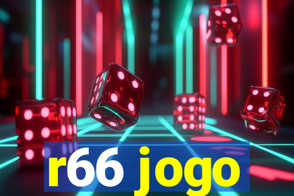 r66 jogo